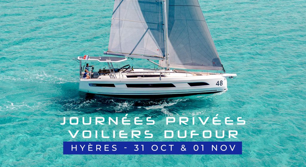🌊 | Journées Privées Dufour : 31 octobre et 01 novembre à Hyères